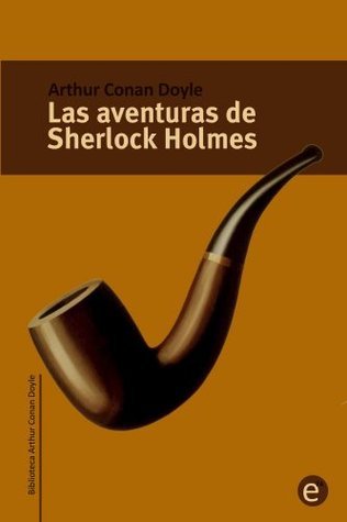 Las aventuras de Sherlock Holmes (Sherlock Holmes, #3)