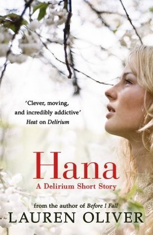 Hana (Delirium, #1.5)