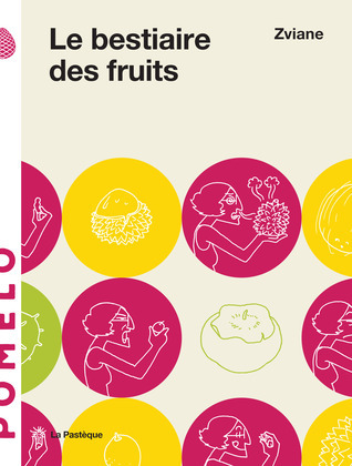 Le bestiaire des fruits book cover