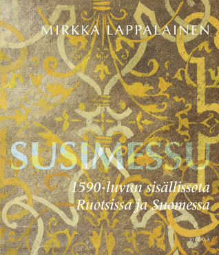 Susimessu: 1590-luvun sisällissota Ruotsissa ja Suomessa