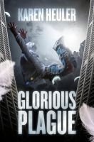 Glorious Plague book cover