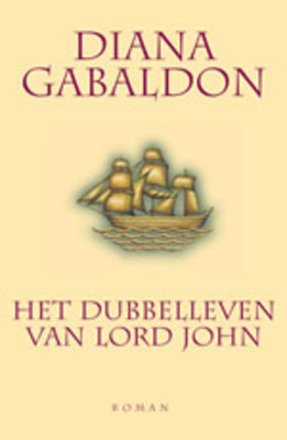 Het dubbelleven van Lord John (Lord John, #1)
