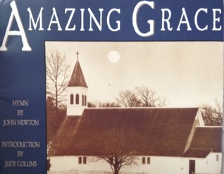 Amazing Grace by John Newton | Goodreads