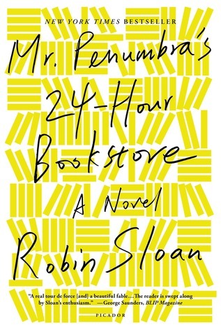 Mr. Penumbra's 24-Hour Bookstore (Mr. Penumbra's 24-Hour Bookstore, #1)
