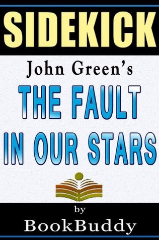 The Fault in Our Stars: by John Green -- Sidekick