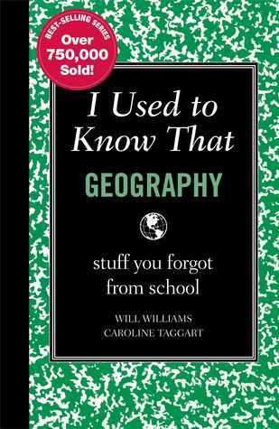 I Used to Know That: Geography