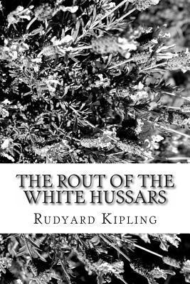 The Rout of the White Hussars book cover