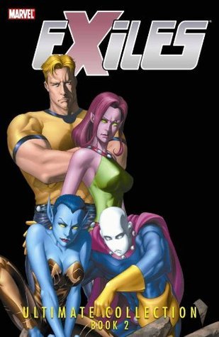 Exiles: Ultimate Collection, Book 2
