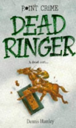 Dead Ringer by Dennis Hamley | Goodreads