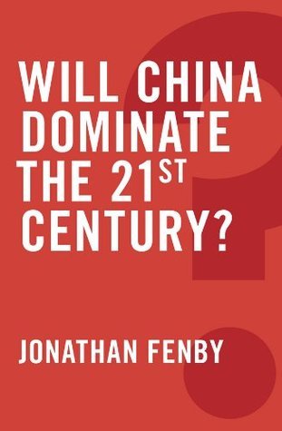 Will China Dominate the 21st Century? book cover