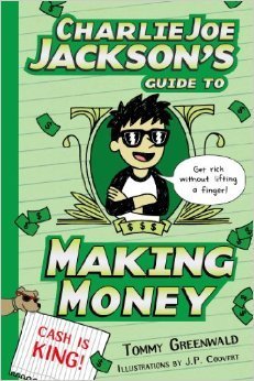 Charlie Joe Jackson's Guide to Making Money book cover