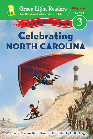 Celebrating North Carolina: 50 States to Celebrate by Marion Dane Bauer ...
