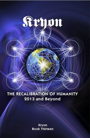 The Recalibration of Humanity: 2013 and Beyond