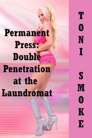 Permanent Press: Double Penetration at the Laundromat, an Interracial
