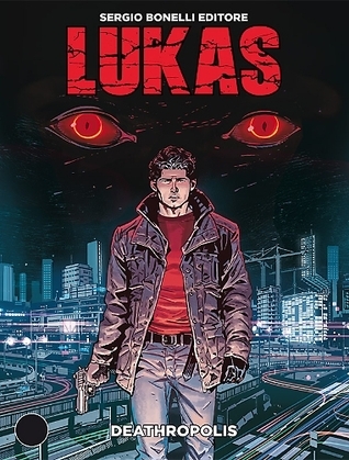 Lukas n. 1: Deathropolis