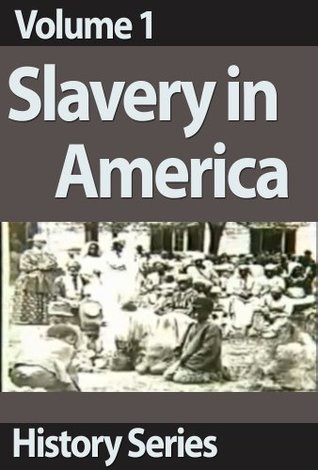 The History of Slavery In America - History Series by History Series