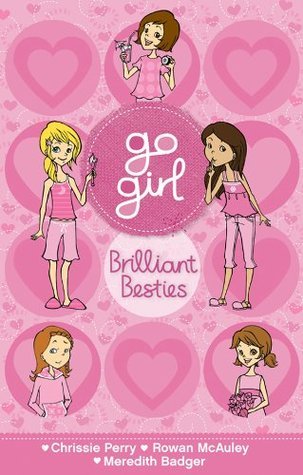 Brilliant Besties: Class Captain / Birthday Girl / Karate Kicks