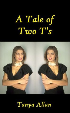 A Tale of Two T's