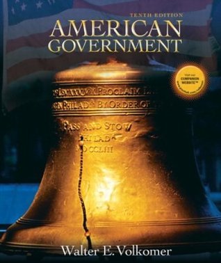 American Government, 10th Edition by Walter E. Volkomer | Goodreads