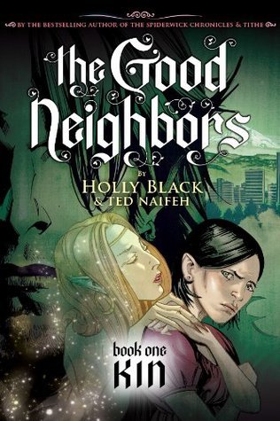 Kin (The Good Neighbors, #1)
