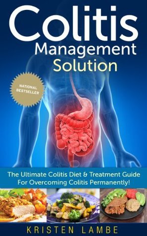 Colitis Management Solution - The Ultimate Colitis Diet & Treatment ...