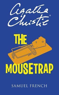 The Mousetrap: A Play (Acting Edition)