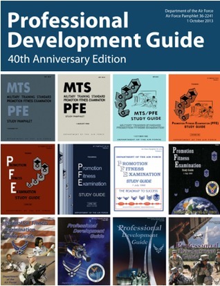 Professional Development Guide (AF PAMPHLET 36-2241) 01 Oct 2013 by U.S ...
