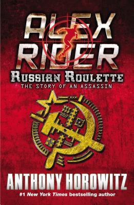 Russian Roulette: The Story of an Assassin (Alex Rider #10)