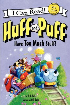 Huff and Puff Have Too Much Stuff! (My First I Can Read) by Tish Rabe ...