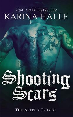 Shooting Scars (The Artists Trilogy, #2)