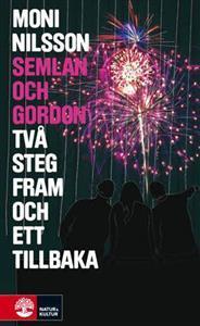 Semlan och Gordon : två steg fram och ett tillbaka