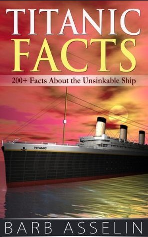 Titanic Facts: 200+ Facts About the Unsinkable Ship