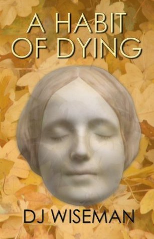 A Habit Of Dying