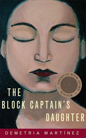The Block Captain's Daughter (Chicana and Chicano Visions of the Américas Series)