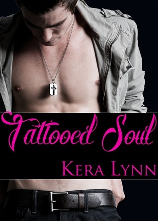 Tattooed Soul by Kera Lynn | Goodreads