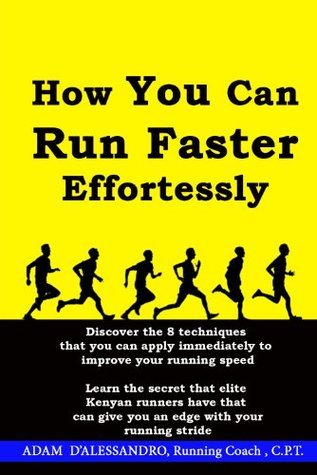 How You Can Run Faster Effortlessly