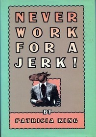 NEVER WORK FOR/JERK book cover