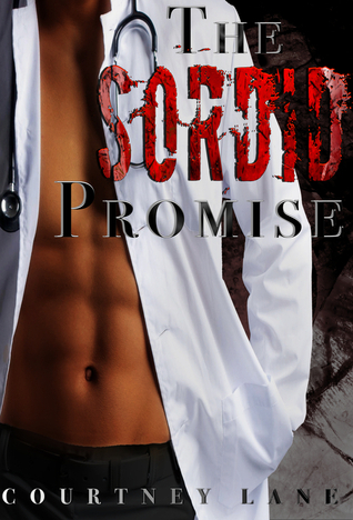 The Sordid Promise (Breaking Insanity #1)