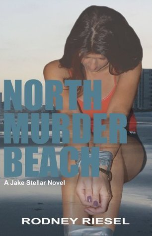 North Murder Beach: A Jake Stellar Novel
