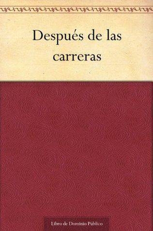 Después de las carreras book cover