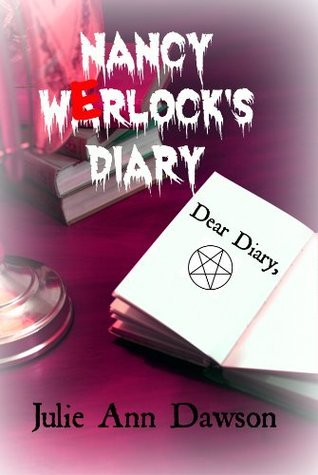 Nancy Werlock's Diary: Dear Diary, by Julie Ann Dawson | Goodreads