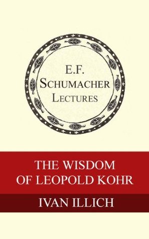 The Wisdom of Leopold Kohr book cover
