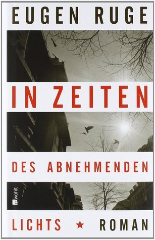In Zeiten des abnehmenden Lichts