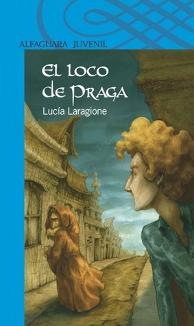 El loco de Praga book cover