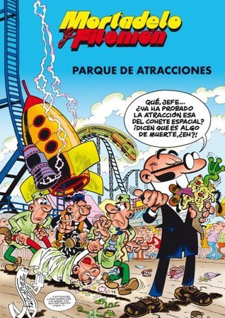 Mortadelo y Filemón. Parque de atracciones book cover