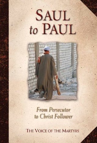 Saul to Paul: From Persecutor to Christ Follower by The Voice of the ...