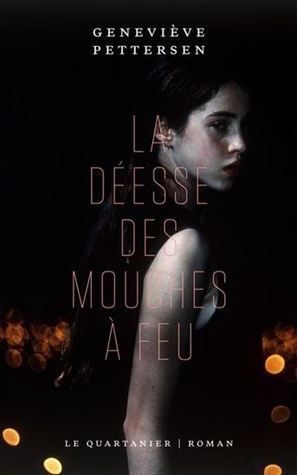La Déesse des mouches à feu