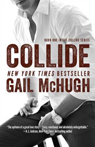 Collide (Collide, #1)