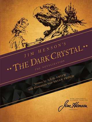 Jim Henson's The Dark Crystal: The Novelization