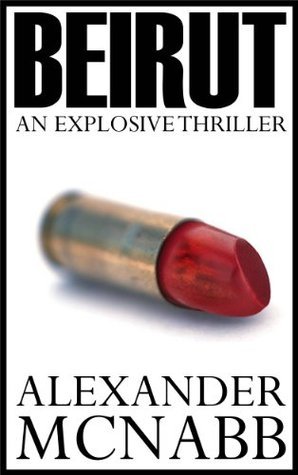 Beirut: An Explosive Thriller